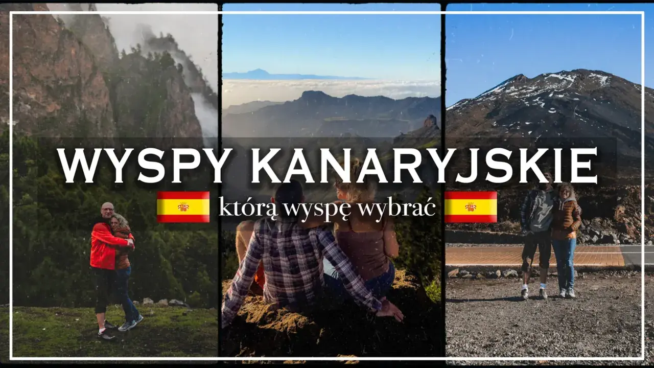 Wyspy Kanaryjskie: góry, chmury i pary. Którą wyspę wybrać?