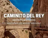 Caminito del Rey z dzieckiem to niezapomniana przygoda! Wąskie ścieżki zawieszone nad przepaścią, skalne ściany i błękitne niebo.