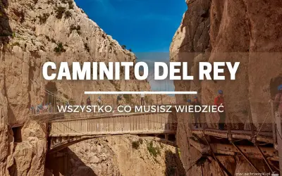 Caminito del Rey z dzieckiem to niezapomniana przygoda! Wąskie ścieżki zawieszone nad przepaścią, skalne ściany i błękitne niebo.