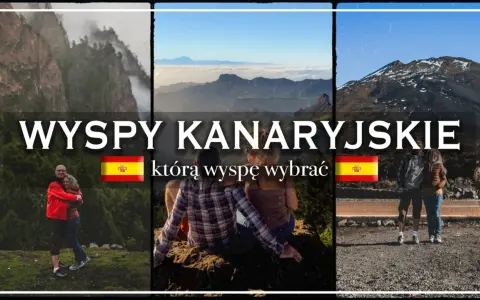 Wyspy Kanaryjskie: góry, chmury i pary. Którą wyspę wybrać?