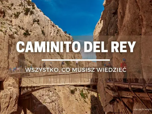 Caminito del Rey z dzieckiem to niezapomniana przygoda! Wąskie ścieżki zawieszone nad przepaścią, skalne ściany i błękitne niebo.